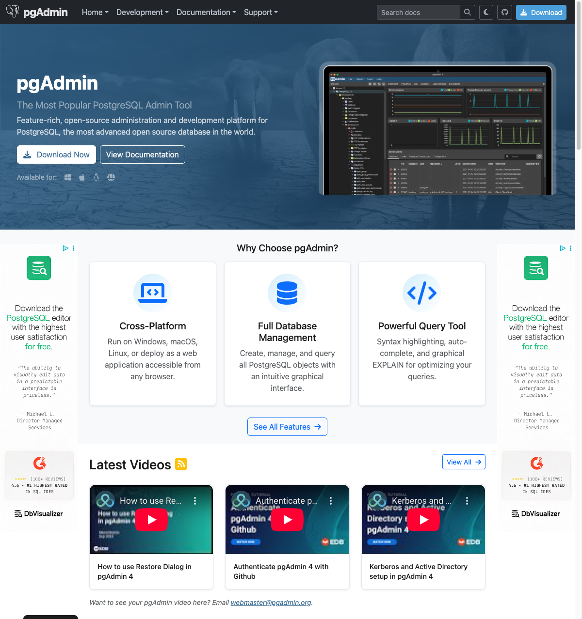 pgAdmin - the official PostgreSQL administration tool
